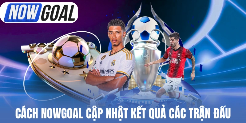 Cách cập nhật kết quả bóng đá nhanh trên nền tảng