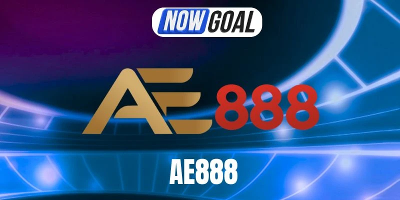AE888 – Sân Chơi Cá Cược Với Tỷ Lệ Kèo Hấp Dẫn Hàng Đầu