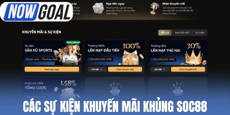 Các sự kiện khuyến mãi khủng Soc88