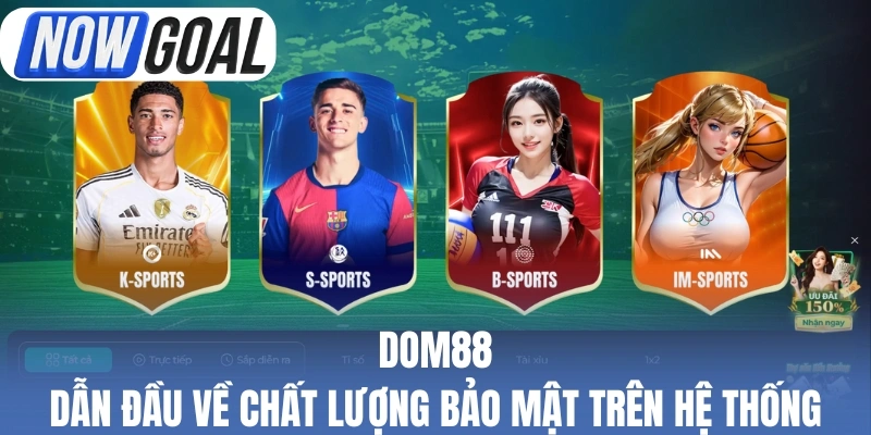 Dom88 dẫn đầu về chất lượng bảo mật trên hệ thống