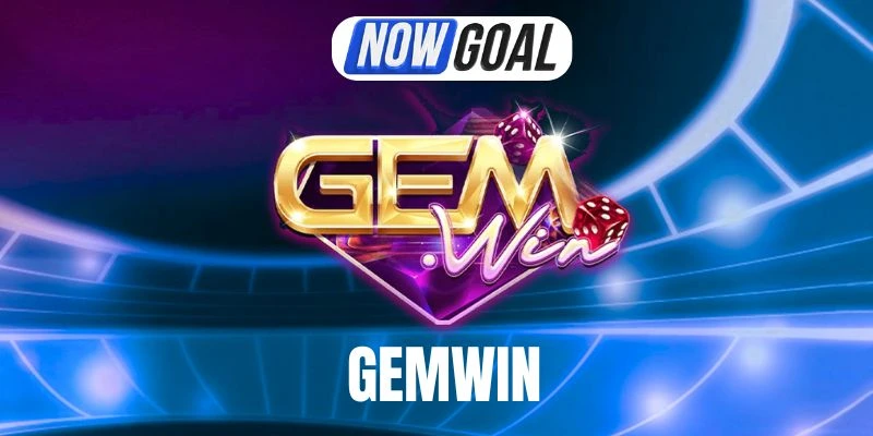 Gemwin – Thương Hiệu Tỷ Lệ Kèo Bóng Đa Dạng, Thưởng Khủng