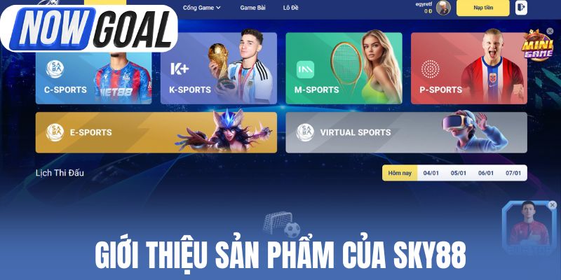 Giới thiệu sản phẩm của Sky88
