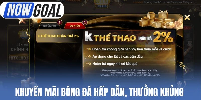 Khuyến mãi bóng đá hấp dẫn, thưởng khủng 