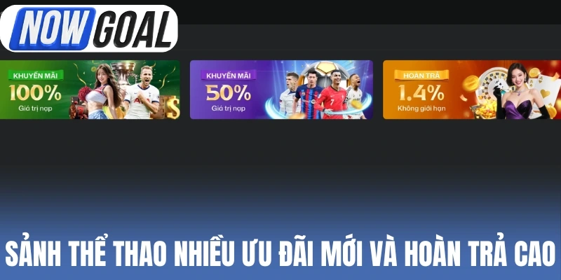 Sảnh thể thao nhiều ưu đãi mới và hoàn trả cao