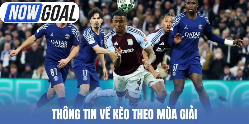 Thông tin về kèo Theo Mùa Giải (Outright Season Bet)