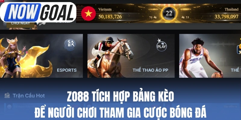 Zo88 tích hợp bảng kèo để người chơi tham gia cược bóng đá