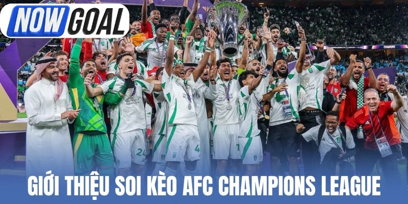 Giới thiệu soi kèo AFC Champions League