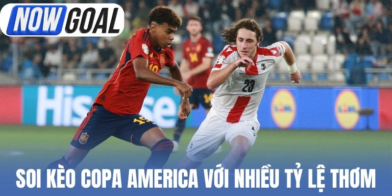 Soi kèo Copa America với nhiều kèo đấu