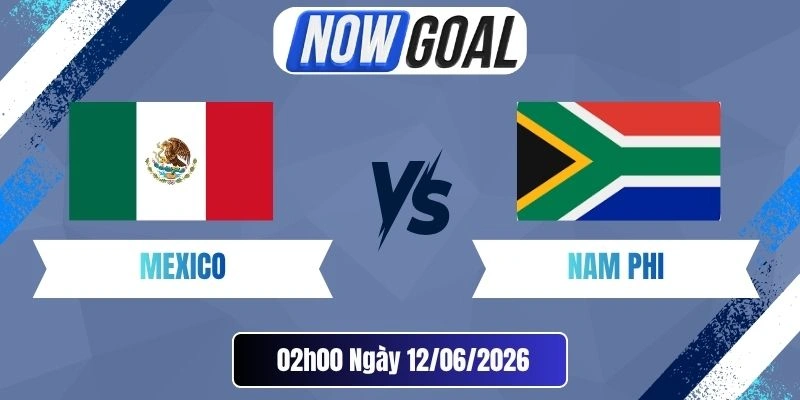 Soi Kèo Nhà Cái Mexico Vs Nam Phi – Bảng A World Cup 02h00 12/06/2026