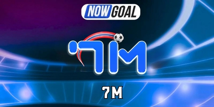 7m – Soi Kèo, Cập Nhật KQBD Chính Xác, Nhận Định Bóng Đá