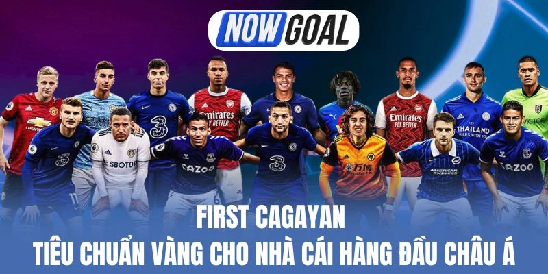 First Cagayan – Tiêu Chuẩn Vàng Cho Nhà Cái Hàng Đầu Châu Á