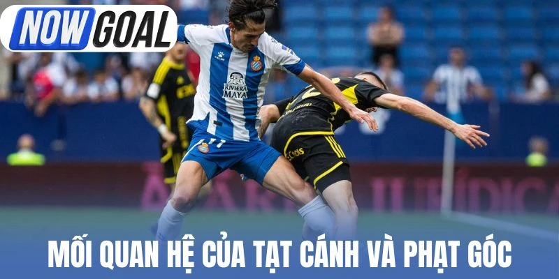 Mối quan hệ tương quan của tạt cánh và phạt góc