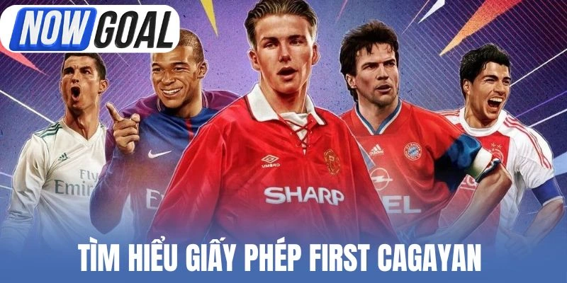 Tìm hiểu giấy phép First Cagayan trong cá cược bóng đá